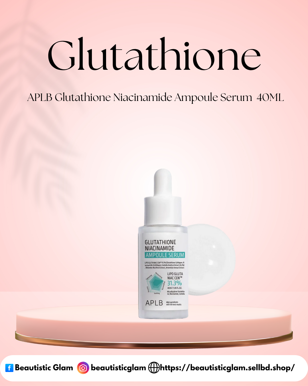 APLB Glutathione Niacinamide Ampoule Serum 40ML