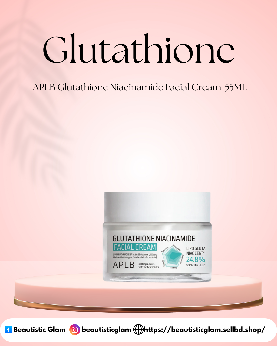 APLB Glutathione Niacinamide Facial Cream  55ML