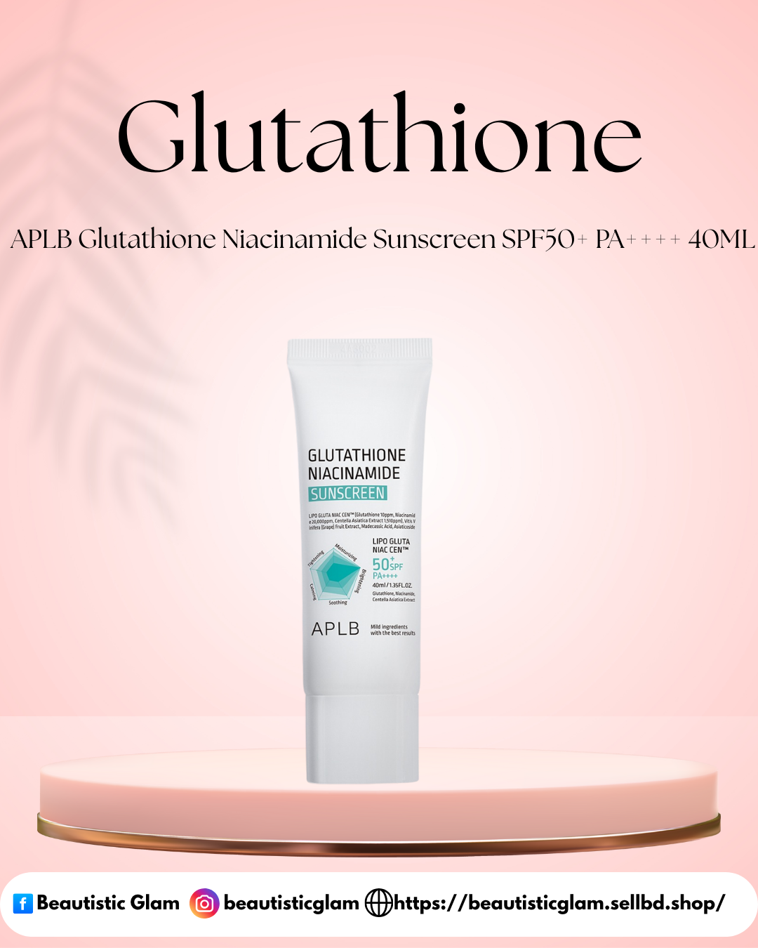 APLB Glutathione Niacinamide Sunscreen SPF50+ PA++++ 40ML