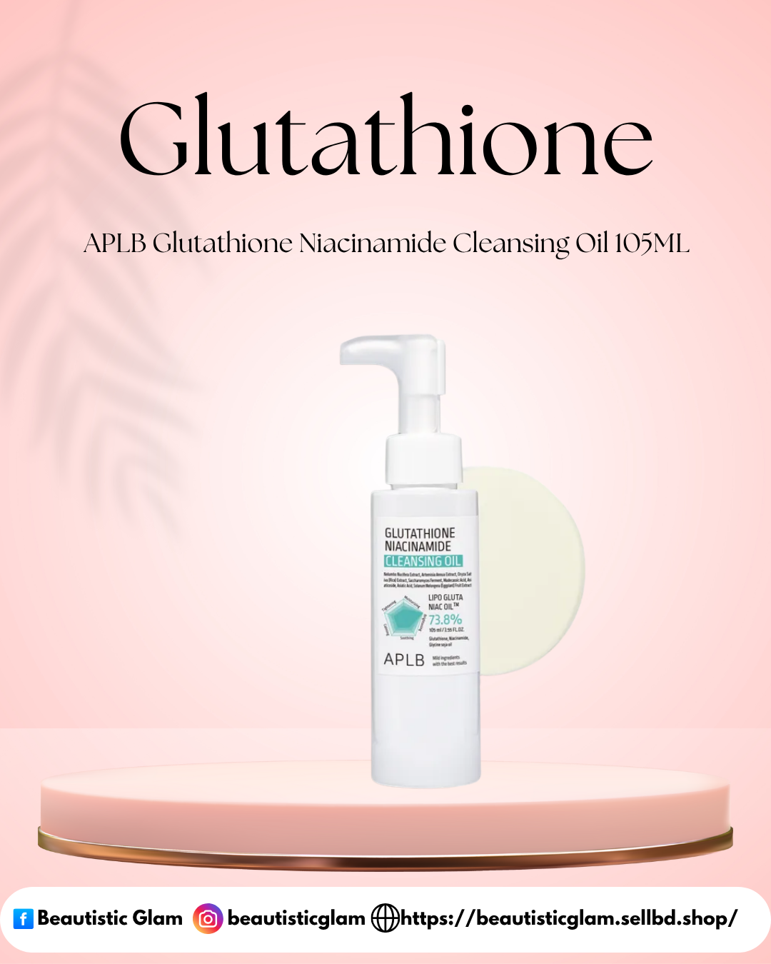 APLB Glutathione Niacinamide Cleansing Oil 105ML