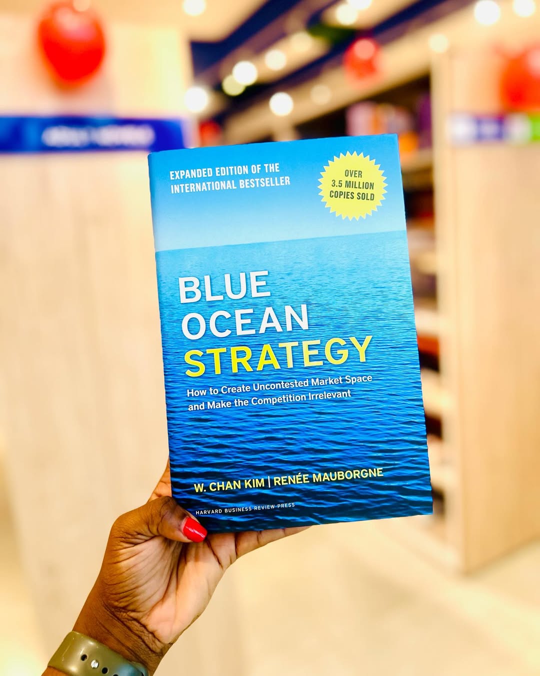 Blue Ocean Strategy by Renée Mauborgne and W. Chan Kim