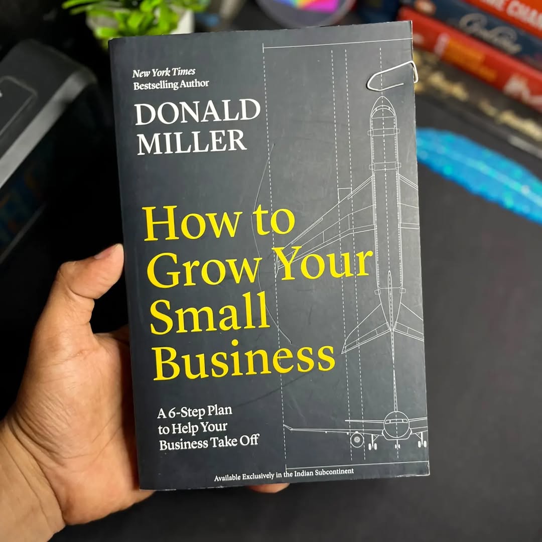 How to Grow Your Small Business by Donald Miller