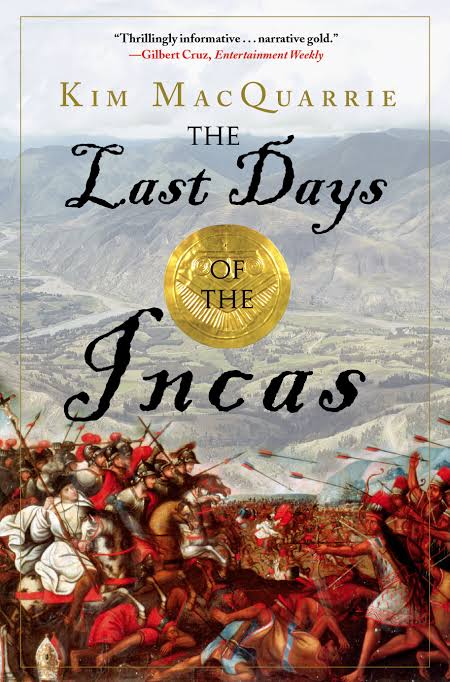 The Last Days of the Incas Book by Kim MacQuarrie_img_0