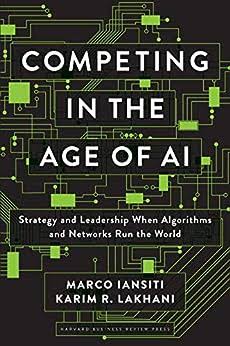 Competing in the Age of AI by Marco Iansiti_img_0