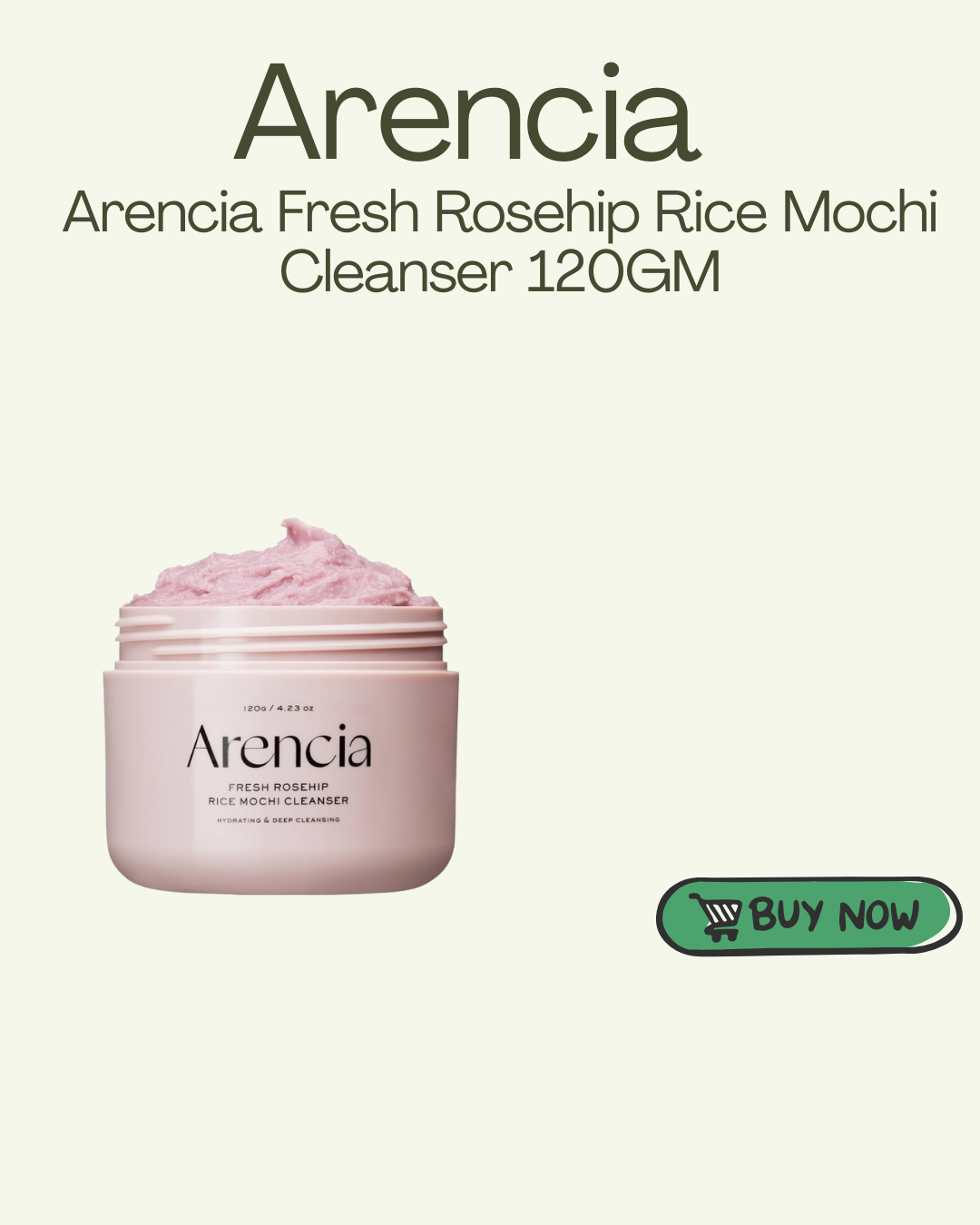 Arencia Fresh Rosehip Rice Mochi Cleanser 120GM