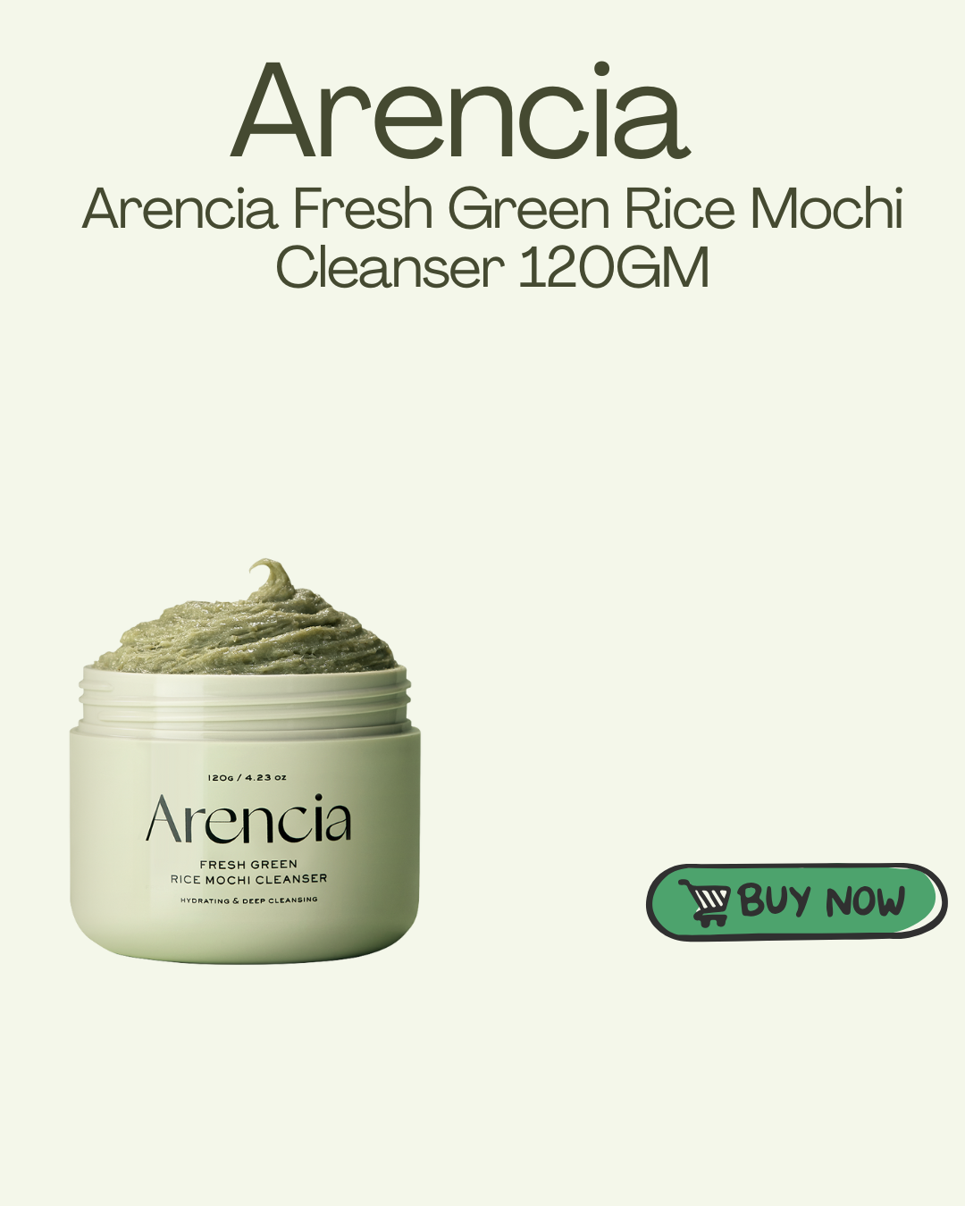 Arencia Fresh Green Rice Mochi Cleanser 120GM