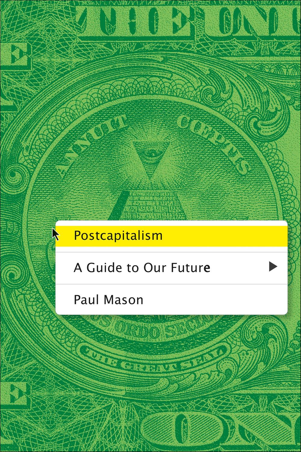 PostCapitalism: A Guide to Our Future_img_0