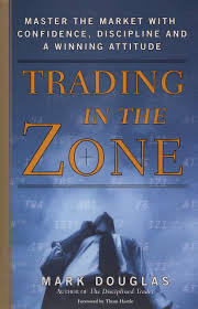 Trading in the Zone: Master the Market with Confidence, Discipline, and a Winning AttitudeBook by Mark Douglas_img_0