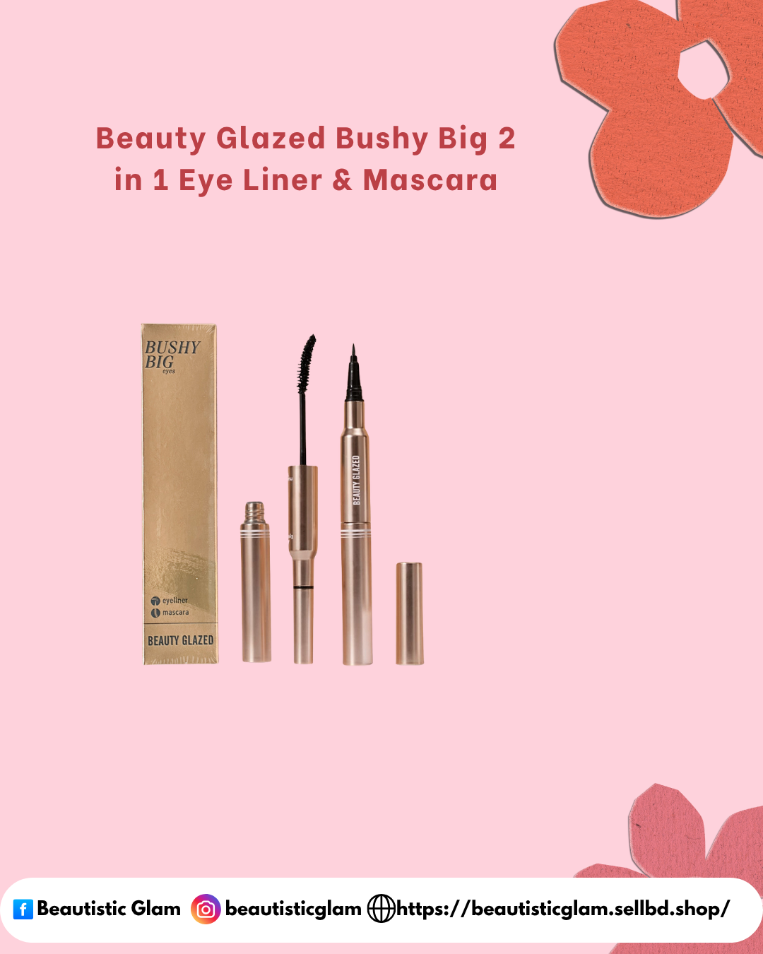 Beauty Glazed Bushy Big 2 in 1 Eye Liner & Mascara