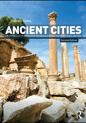 Ancient Cities: The Archaeology of Urban Life in the Ancient Near East and Egypt, Greece and Rome_img_0