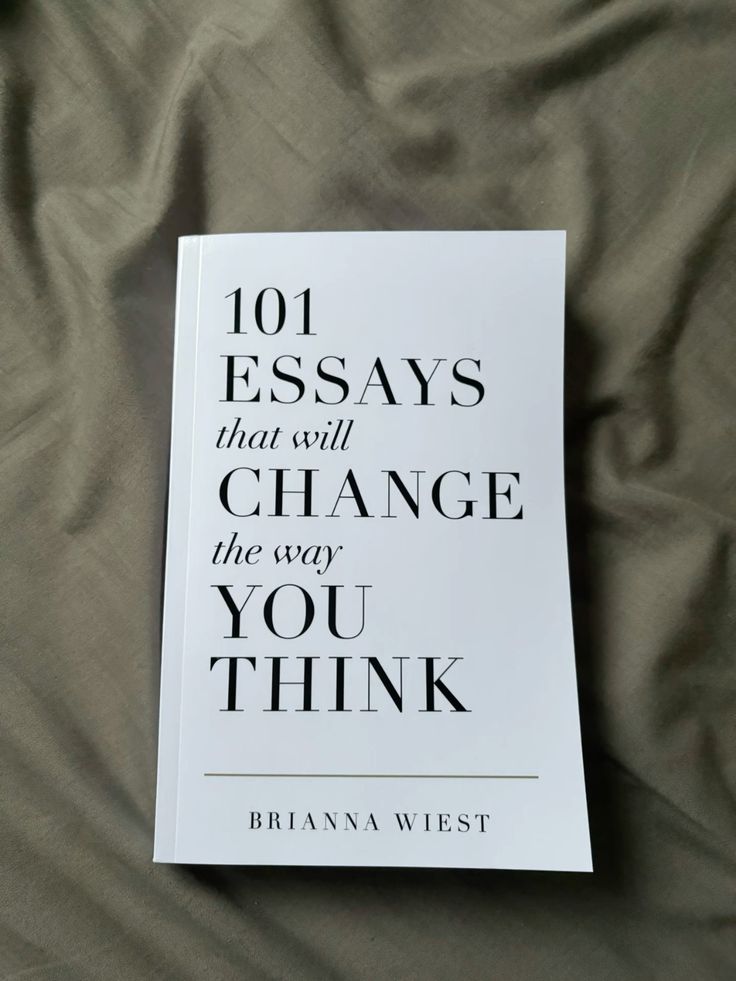 101 Essays That Will Change the Way You Think by Brianna_img_0