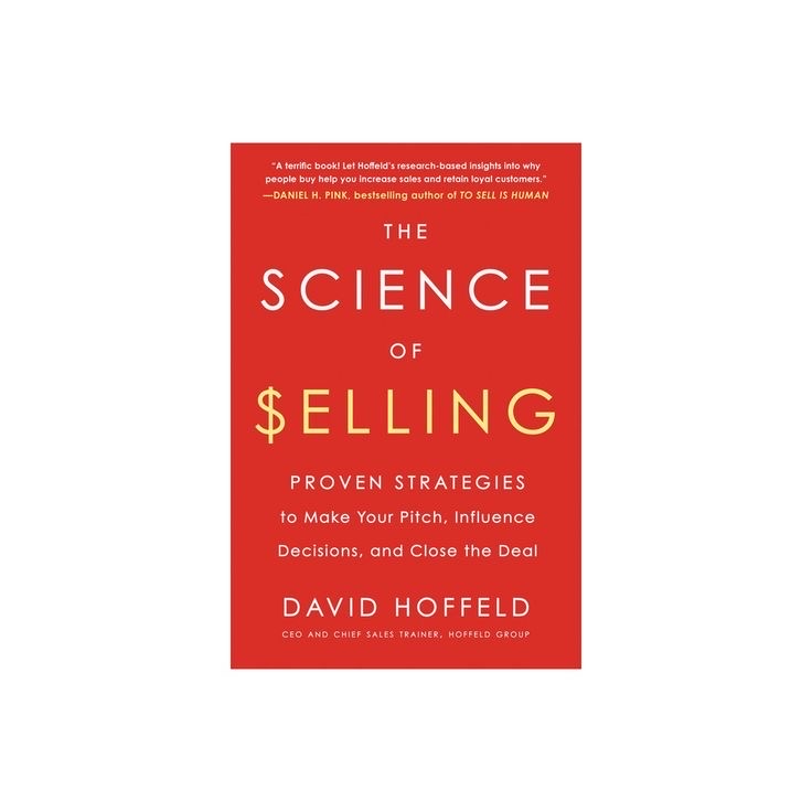 The Science of Selling by David Hoffeld_img_0