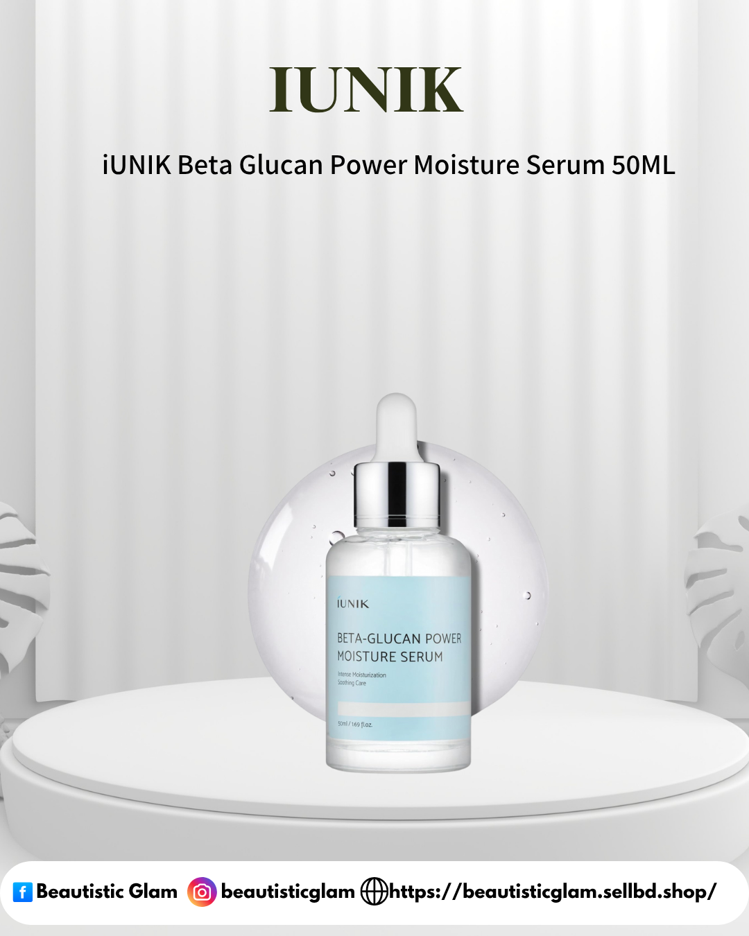iUNIK Beta Glucan Power Moisture Serum 50ML