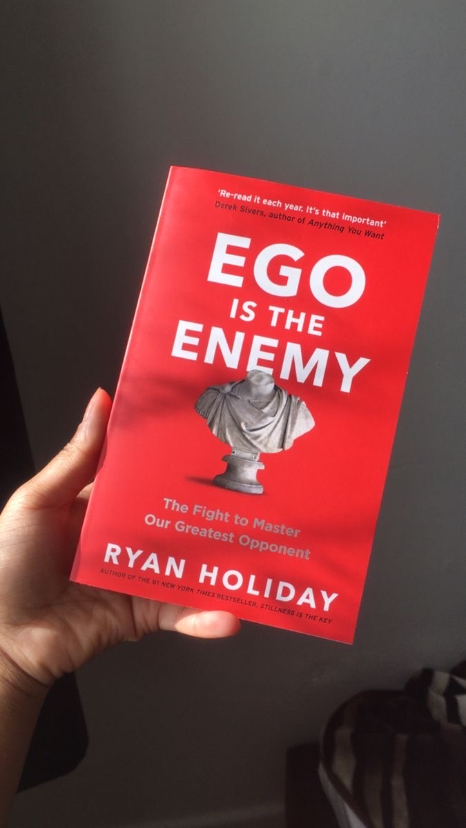 Ego is the Enemy by Ryan Holiday_img_0