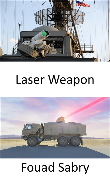 Laser Weapon  by Fouad Sabry_img_0