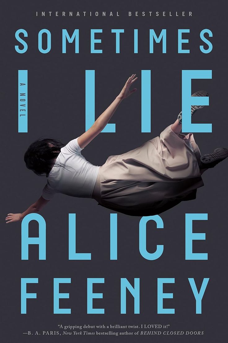 Sometimes I Lie: A Novel Book by Alice Feeney_img_0