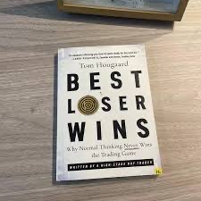 Best Loser Wins: Why Normal Thinking Never Wins the Trading Game – Tom Hougaard_img_0