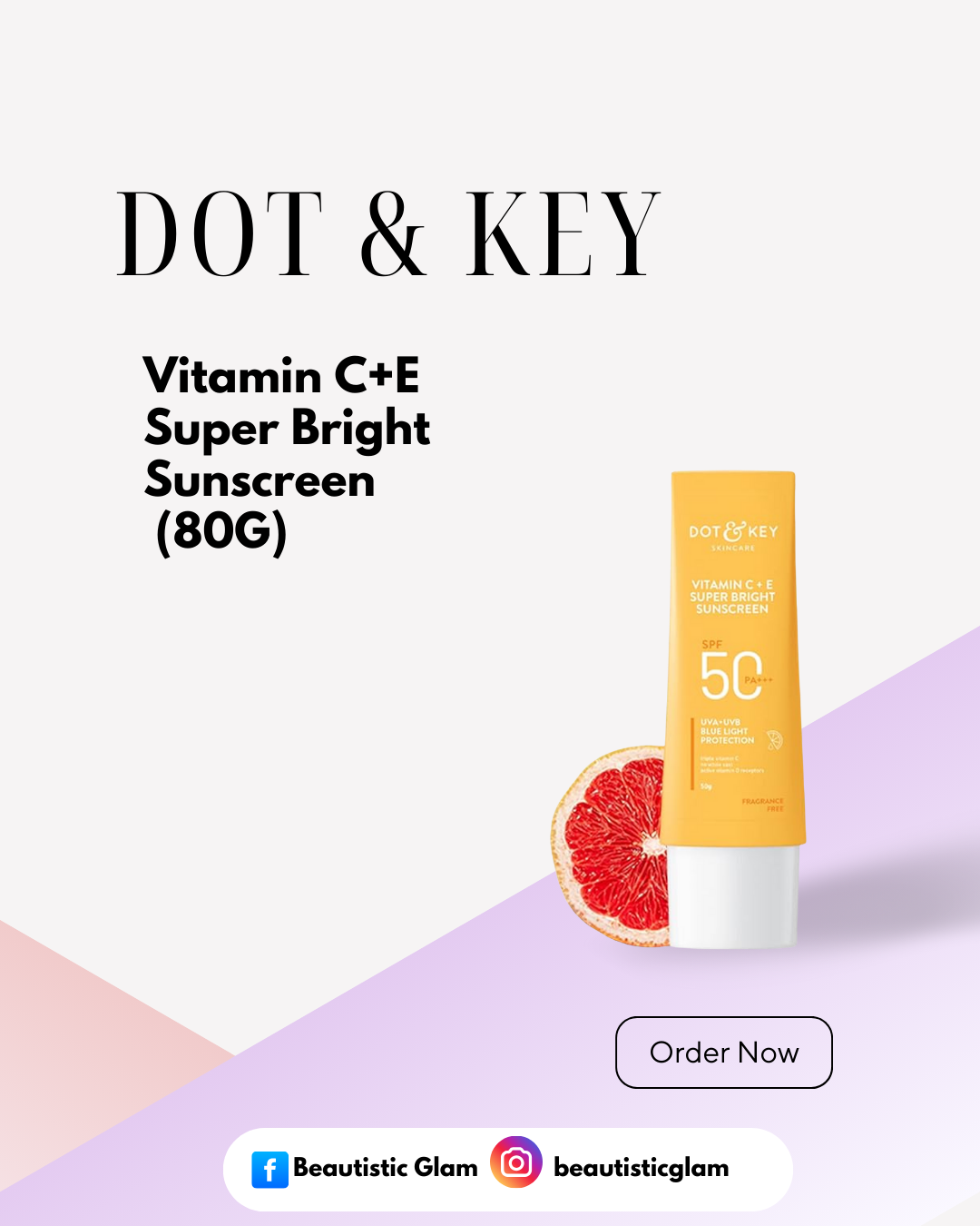 Dot & Key Vitamin C+E Super Bright Sunscreen