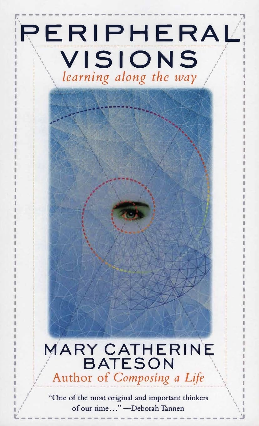 Peripheral Visions by Mary Catherine Bateson_img_0