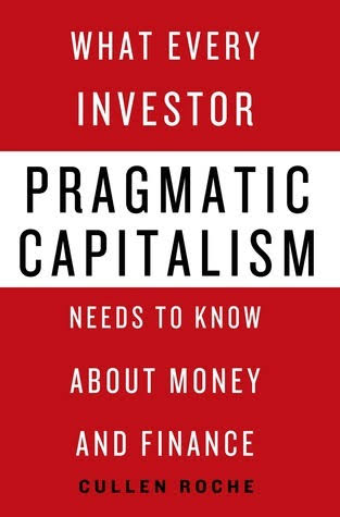 Pragmatic Capitalism: What Every Investor Needs to Know About Money and Finance_img_0