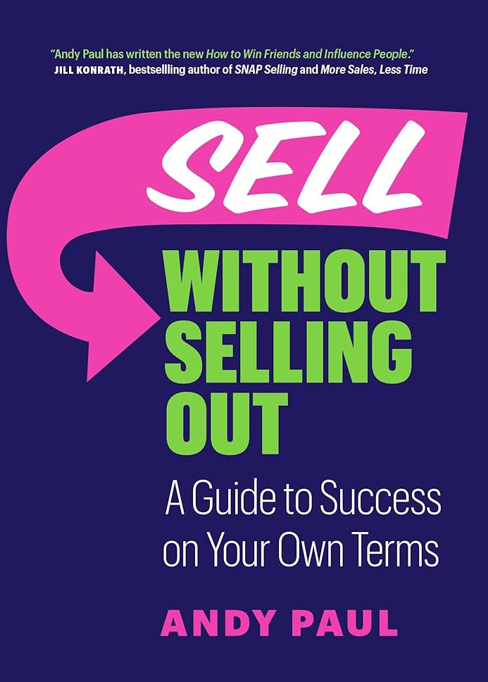 Sell Without Selling Out: A Guide to Success on Your Own Terms_img_0