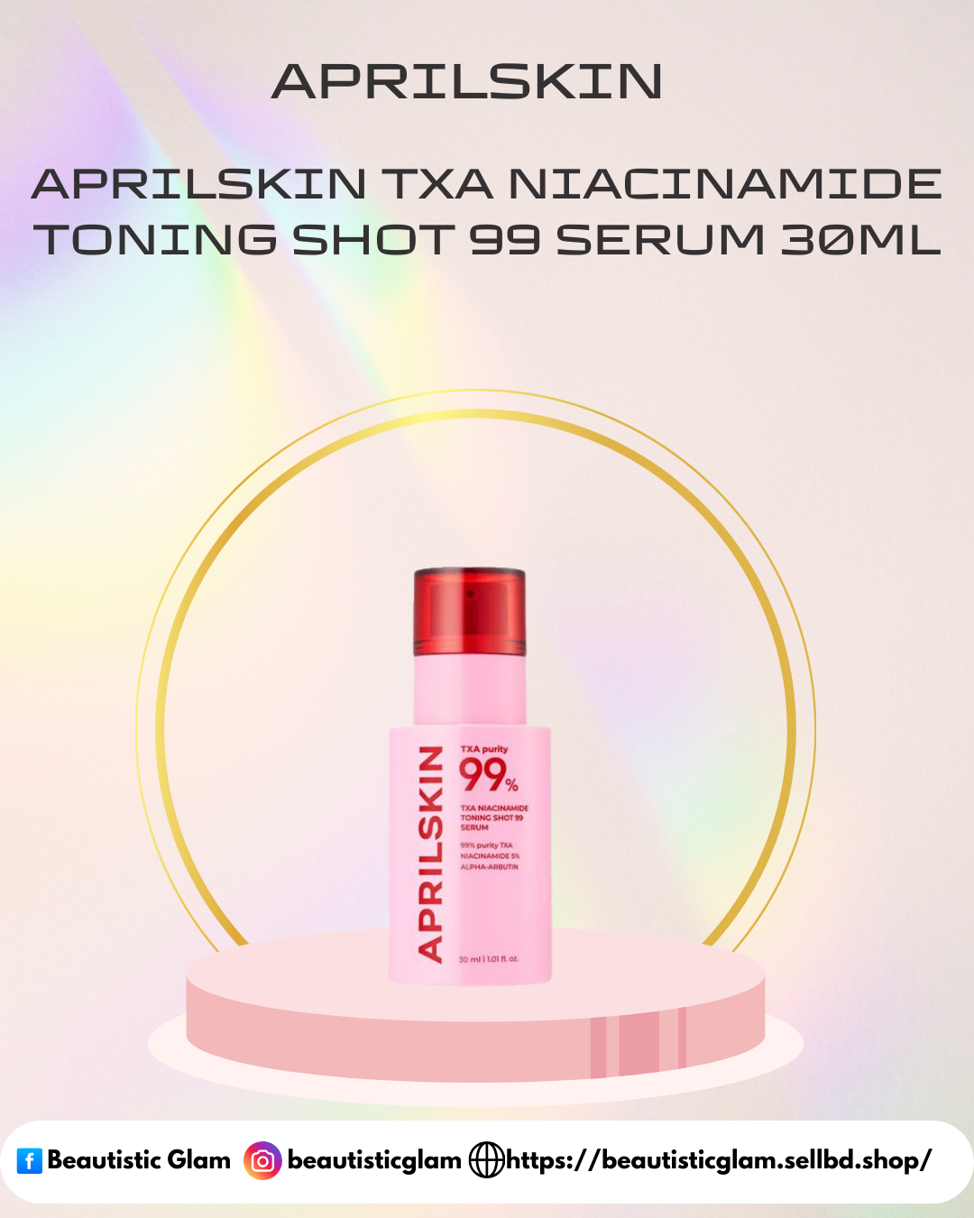 APRILSKIN TXA Niacinamide Toning Shot 99 Serum 30ML