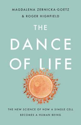 The Dance of Life: The New Science of How a Single Cell Becomes a Human Being_img_0