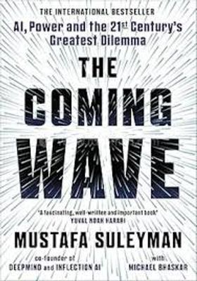 The Coming Wave by Michael Bhaskar and Mustafa Suleyman_img_0