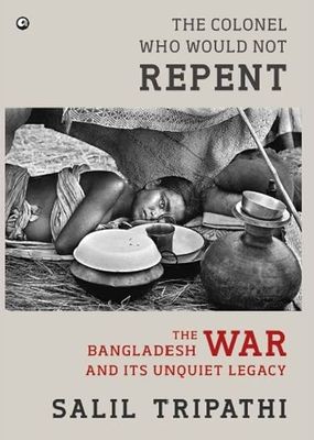 The Colonel Who Would Not Repent by Salil Tripathi_img_0
