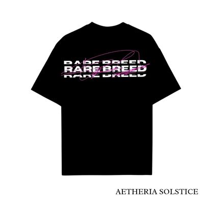 Rare Breed:For those who wants to be different