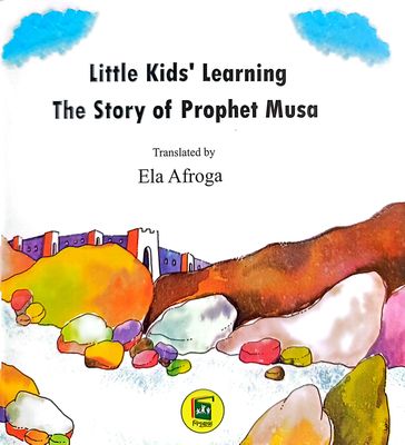 The Story of Prophet Musa_img_1