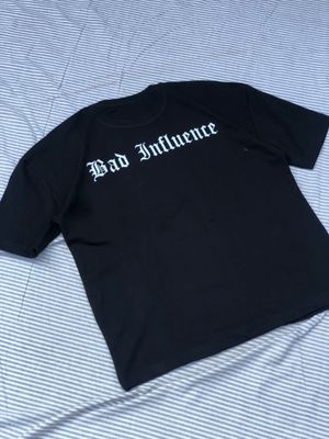 BAD INFLUENCE