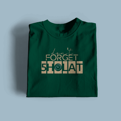 Don't Forget Sholat Premium T-Shirt
