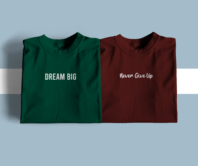 Dream Big + Never Give Up Premium Cotton T-Shirt Combo Package