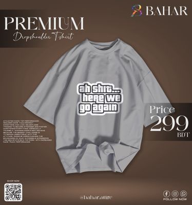 Oversized T-Shirt (ah shit here we go again)_img_5