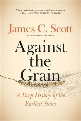 Against the Grain: A Deep History of the Earliest States_img_0