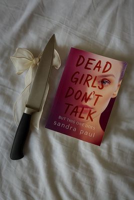 Dead Girls Don't Talk But this One Does by Sandra J. Paul_img_0