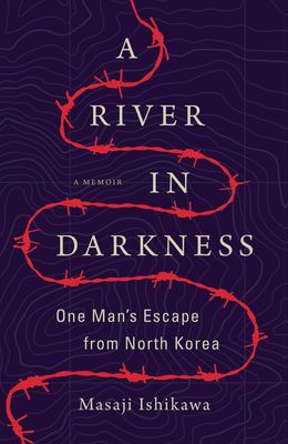 A River in Darkness – One Man’s Escape from North Korea_img_0