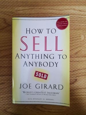 How to Sell Anything to Anybody by Joe Girard_img_0