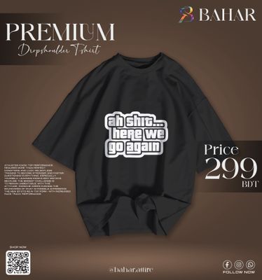 Oversized T-Shirt (ah shit here we go again)_img_11