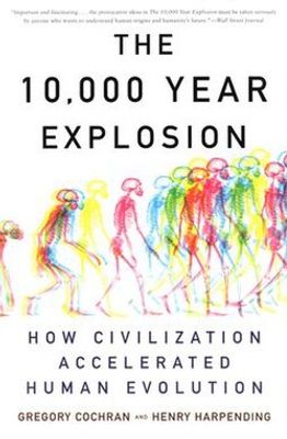 The 10,000 Year Explosion: How Civilization Accelerated Human Evolution_img_0