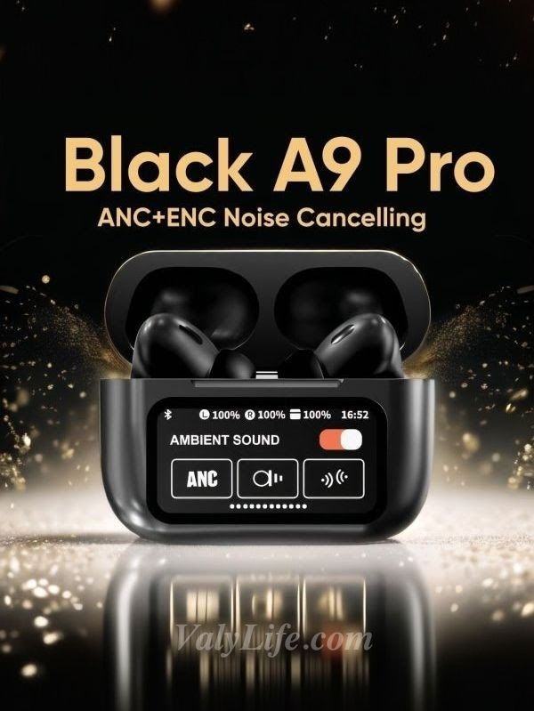 A9 Pro ANC Touch Screen Display Earbuds – Premium