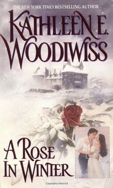 A rose in winter by Kathleen E. Woodiwiss