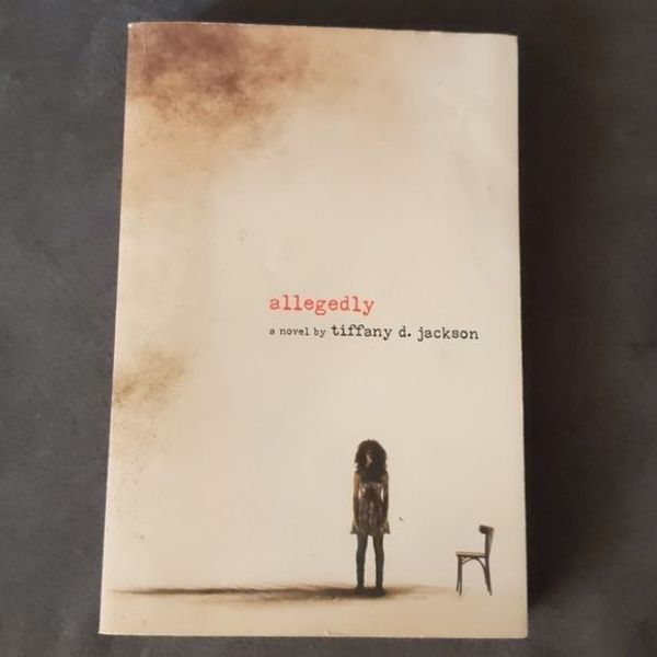 Allegedly by Tiffany D. Jackson