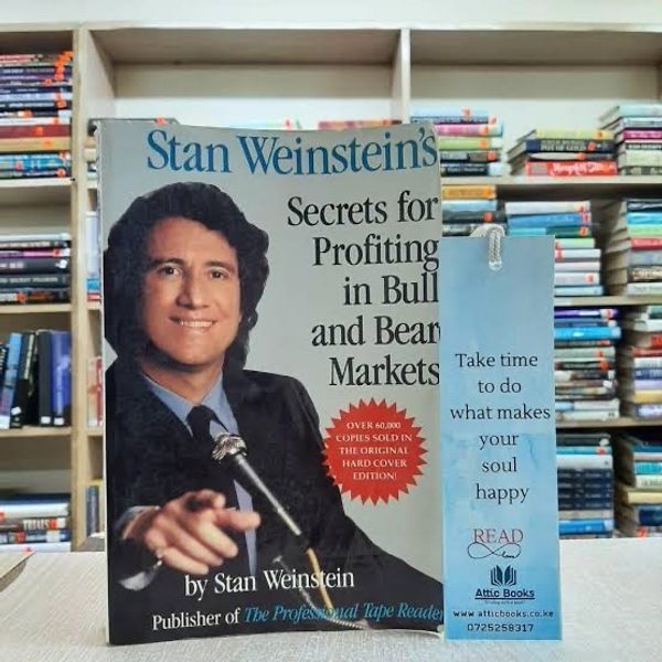 Stan Weinstein's Secrets For Profiting in Bull and Bear Markets by Stan Weinstein