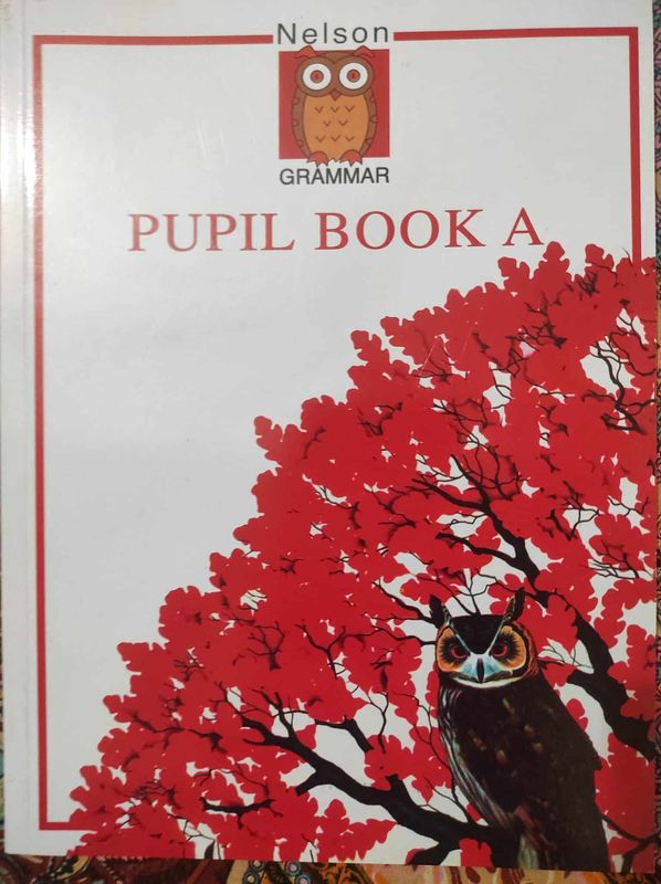 Nelson Grammar Pupil Book A