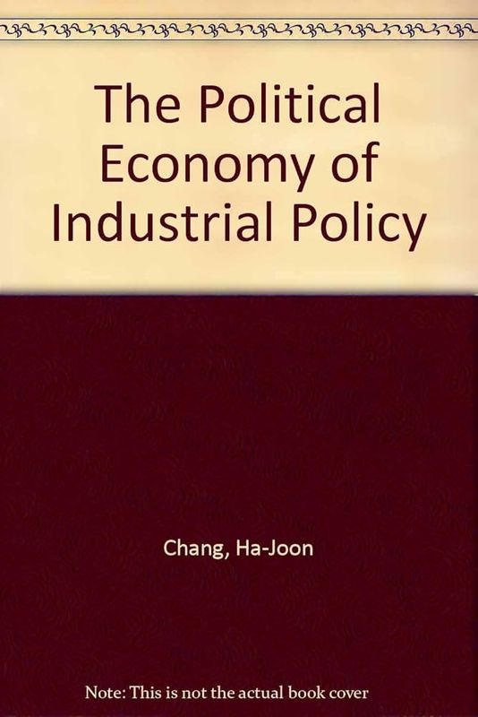 The Political Economy of Industrial Policy