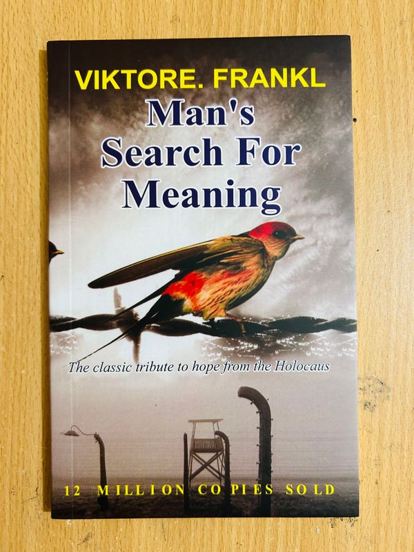 Man’s Search for Meaning