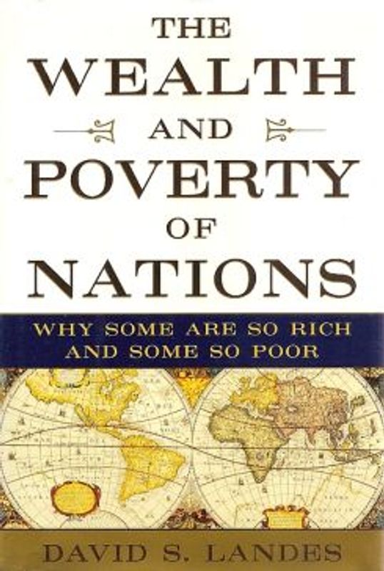 The Wealth and Poverty of Nations