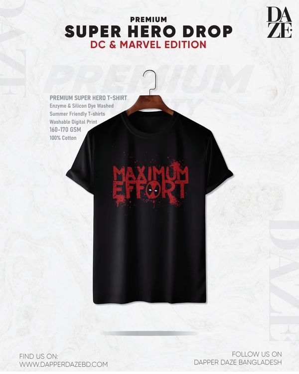 SH0130 Super Hero Maximum Effort T-shirt